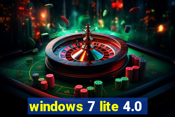 windows 7 lite 4.0